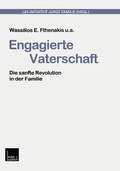Cover: Engagierte Vaterschaft - VS Verlag f&uuml;r Sozialwissenschaften