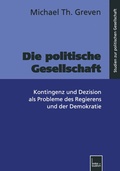 Cover: Die politische Gesellschaft - VS Verlag f&uuml;r Sozialwissenschaften