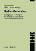 Cover: Medien-Generation - VS Verlag f&uuml;r Sozialwissenschaften