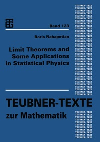 Enlarge image Cover: Limit Theorems and Some Applications in Statistical Physics - Vieweg+Teubner Verlag
