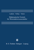 Cover: Mathematische Formeln f&uuml;r Wirtschaftswissenschaftler - Vieweg+Teubner Verlag