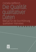 Cover: Die Qualit&auml;t qualitativer Daten - VS Verlag f&uuml;r Sozialwissenschaften