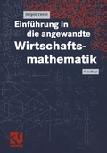 Cover: Einf&uuml;hrung in die angewandte Wirtschaftsmathematik - Vieweg+Teubner Verlag