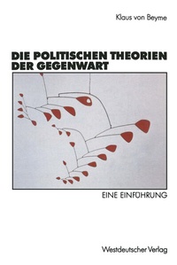 Abbildung von: Die politischen Theorien der Gegenwart - VS Verlag für Sozialwissenschaften