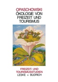 Cover: &Ouml;kologie von Freizeit und Tourismus - VS Verlag f&uuml;r Sozialwissenschaften