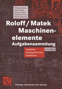 Bild vergrößern Bild: Roloff / Matek Maschinenelemente - Vieweg+Teubner Verlag