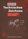 Bild: Technisches Zeichnen - Vieweg+Teubner Verlag
