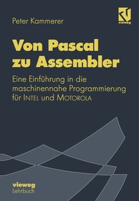 Enlarge image Cover: Von Pascal zu Assembler - Vieweg+Teubner Verlag