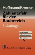 Cover: Zahlentafeln f&uuml;r den Baubetrieb - Vieweg+Teubner Verlag