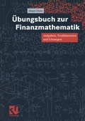 Cover: &Uuml;bungsbuch zur Finanzmathematik - Vieweg+Teubner Verlag