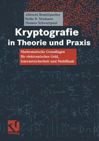 Abbildung von: Kryptografie in Theorie und Praxis - Vieweg+Teubner Verlag