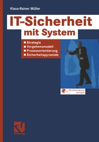 Enlarge image Cover: IT-Sicherheit mit System - Vieweg+Teubner Verlag
