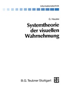 Cover: Systemtheorie der visuellen Wahrnehmung - Vieweg+Teubner Verlag