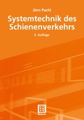 Cover: Systemtechnik des Schienenverkehrs - Vieweg+Teubner Verlag