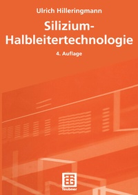Bild vergrößern Bild: Silizium-Halbleitertechnologie - Vieweg+Teubner Verlag