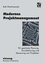 Cover: Modernes Projektmanagement - Vieweg+Teubner Verlag