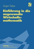 Cover: Einf&uuml;hrung in die angewandte Wirtschaftsmathematik - Vieweg+Teubner Verlag