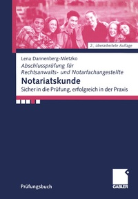Enlarge image Cover: Notariatskunde - Springer Gabler