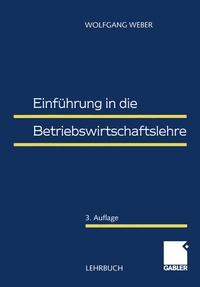 Enlarge image Cover: Einführung in die Betriebswirtschaftslehre - Springer Gabler