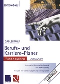 Cover: Gabler Berufs- und Karriere-Planer 2000/2001: IT und e-business - Springer Gabler