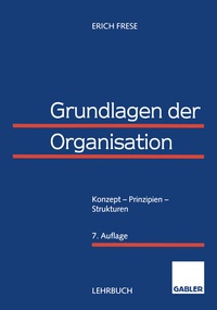 Abbildung von: Grundlagen der Organisation - Springer Gabler