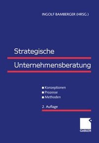 Abbildung von: Strategische Unternehmensberatung - Springer Gabler
