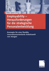 Abbildung von: Employability - Herausforderungen für die strategische Personalentwicklung - Springer Gabler