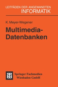 Abbildung von: Multimedia-Datenbanken - Vieweg+Teubner Verlag