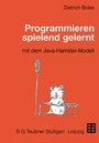 Cover: Programmieren spielend gelernt mit dem Java-Hamster-Modell - Vieweg+Teubner Verlag