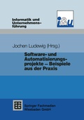 Cover: Software- und Automatisierungsprojekte - Beispiele aus der Praxis - Vieweg+Teubner Verlag