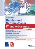 Cover: Gabler / MLP Berufs- und Karriere-Planer 2002/2003: IT und e-business - Springer Gabler
