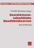 Cover: Sozialwissenschaftliche Konflikttheorien - VS Verlag f&uuml;r Sozialwissenschaften