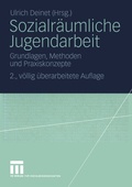 Cover: Sozialr&auml;umliche Jugendarbeit - VS Verlag f&uuml;r Sozialwissenschaften