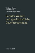 Cover: Sozialer Wandel und gesellschaftliche Dauerbeobachtung - VS Verlag f&uuml;r Sozialwissenschaften