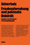 Cover: Friedensforschung und Politische Didaktik - VS Verlag f&uuml;r Sozialwissenschaften
