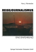 Cover: Reisejournalismus - VS Verlag f&uuml;r Sozialwissenschaften