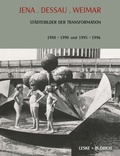Cover: Jena. Dessau. Weimar - VS Verlag f&uuml;r Sozialwissenschaften