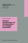 Cover: Politische Orientierungen und Verhaltensweisen im vereinigten Deutschland - VS Verlag f&uuml;r Sozialwissenschaften