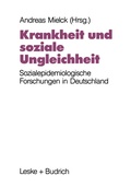 Cover: Krankheit und soziale Ungleichheit - VS Verlag f&uuml;r Sozialwissenschaften