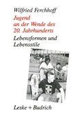 Cover: Jugend an der Wende des 20. Jahrhunderts - VS Verlag f&uuml;r Sozialwissenschaften
