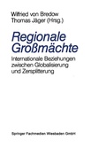 Cover: Regionale Gro&szlig;m&auml;chte - VS Verlag f&uuml;r Sozialwissenschaften