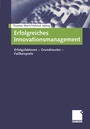 Cover: Erfolgreiches Innovationsmanagement - Springer Gabler
