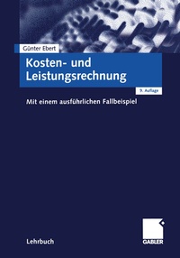 Abbildung von: Kosten- und Leistungsrechnung - Springer Gabler