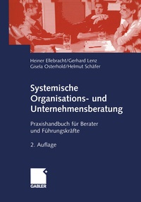 Abbildung von: Systemische Organisations- und Unternehmensberatung - Springer Gabler