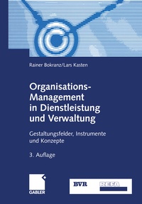 Abbildung von: Organisations-Management in Dienstleistung und Verwaltung - Springer Gabler