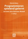 Cover: Programmieren spielend gelernt mit dem Java-Hamster-Modell - Vieweg+Teubner Verlag