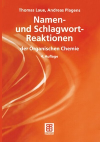 Abbildung von: Namen- und Schlagwort-Reaktionen der Organischen Chemie - Vieweg+Teubner Verlag