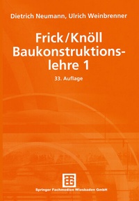 Bild vergrößern Bild: Frick/Knöll Baukonstruktionslehre 1 - Vieweg+Teubner Verlag