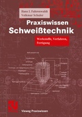 Cover: Praxiswissen Schwei&szlig;technik - Vieweg+Teubner Verlag