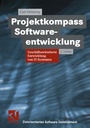 Cover: Projektkompass Softwareentwicklung - Vieweg+Teubner Verlag